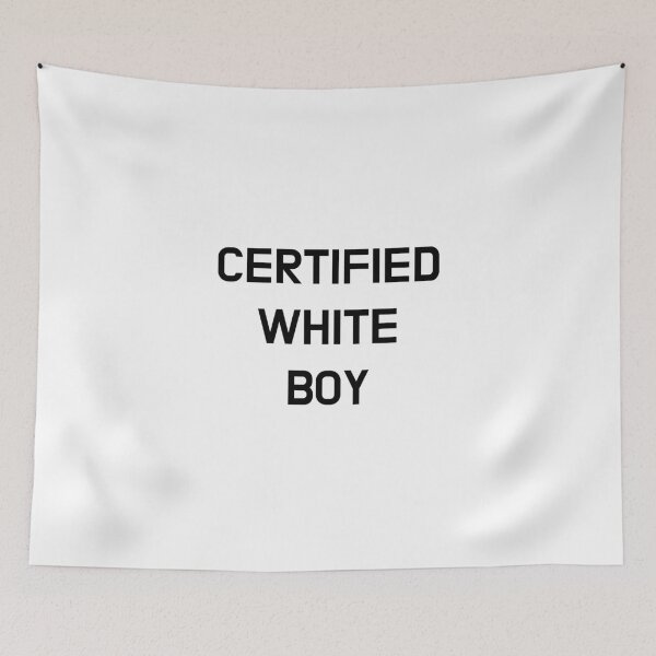 Item preview, Certified White Boy designed and sold by CoolGuyStuffs.