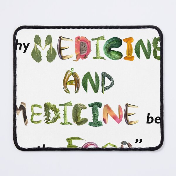 Item preview, Let Food be thy medicine and medicine be thy food designed and sold by EveryDayDabble.