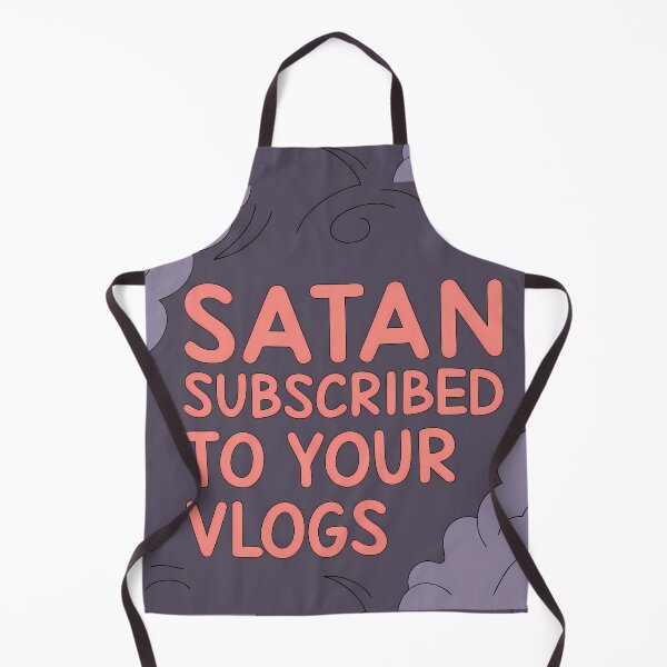 Item preview, "Satan Subscribed to Your Vlogs" Graphic designed and sold by ART ATTACK ZONE.