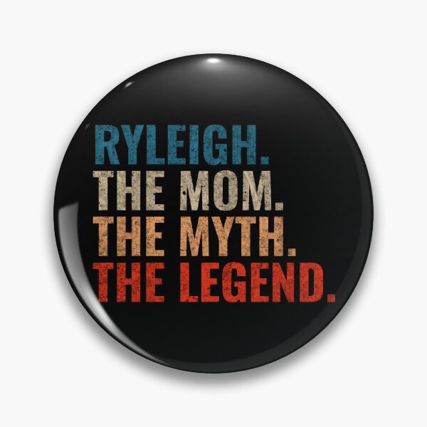 Item preview, Ryleigh Name Ryleigh The Mom The Myth The Legend Retro 70s distress designed and sold by Teelogic.