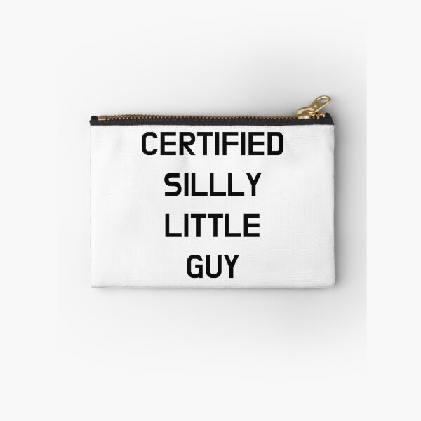 Item preview, Certified Silly Little Guy designed and sold by CoolGuyStuffs.