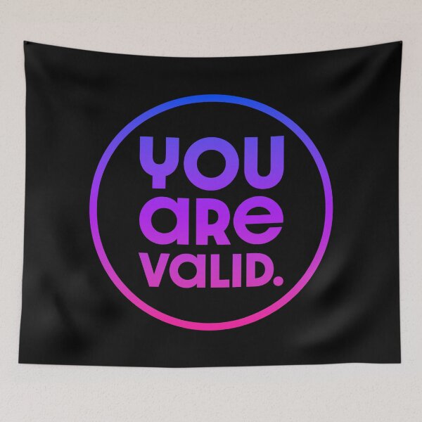 Item preview, You Are Valid V3 - Bi designed and sold by sillyjess.