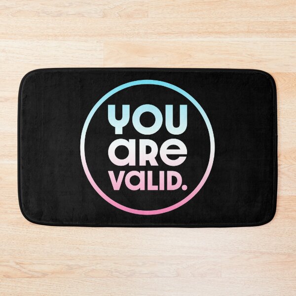 Item preview, You Are Valid V3 - Trans designed and sold by sillyjess.