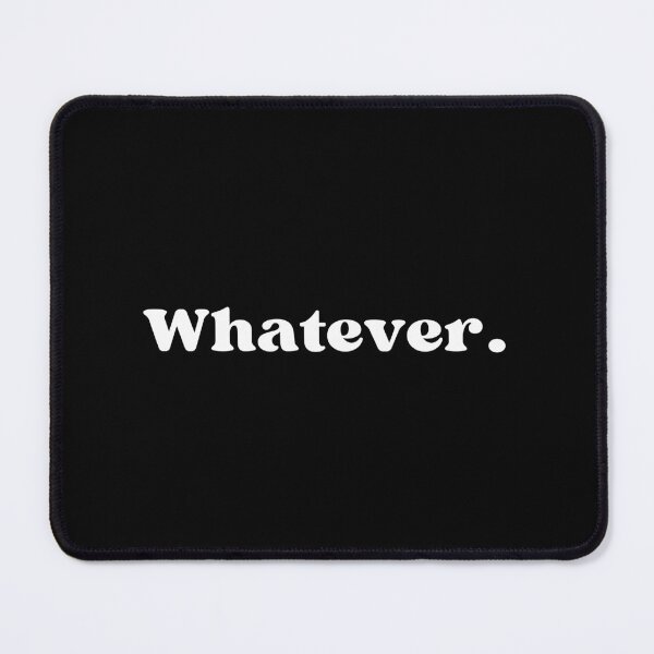 Item preview, Whatever designed and sold by SWETA HALDER.