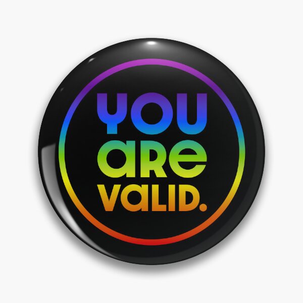 Item preview, You Are Valid V3 - Rainbow designed and sold by sillyjess.