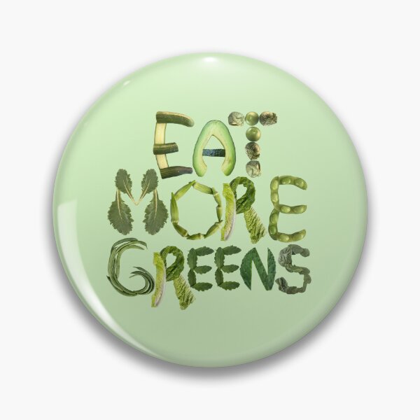 Item preview, Eat More Greens - Healthy Eating designed and sold by EveryDayDabble.