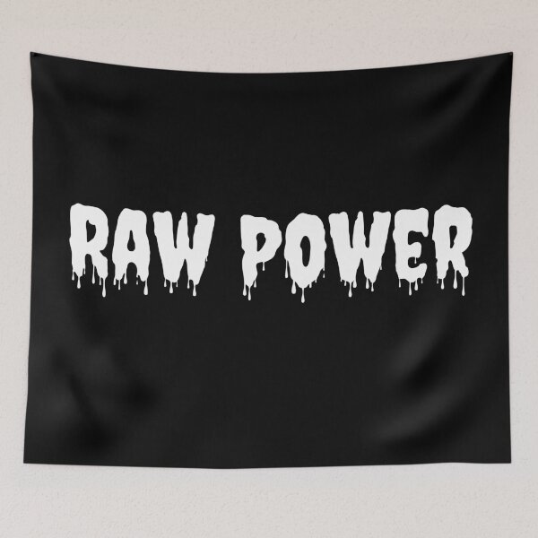 Item preview, Raw Power designed and sold by BANDOFSCRIBBLE Hollywood.