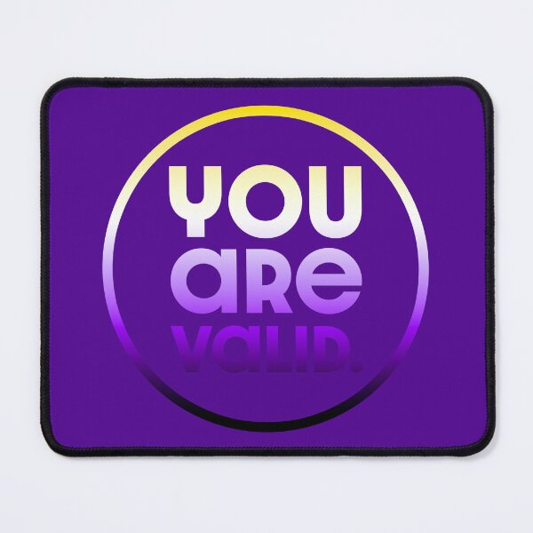 Item preview, You Are Valid V3 - Nonbinary designed and sold by sillyjess.