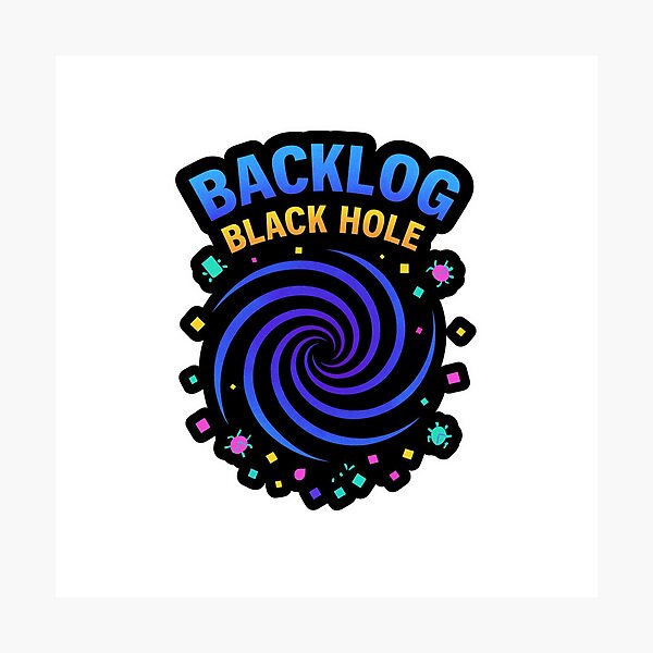 Item preview, Backlog Black Hole Meme Product Manager Engineer designed and sold by MinimumViableMeme.