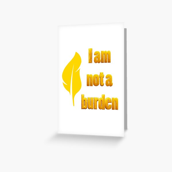 Artikel-Vorschau von Ermächtigendes Zitat: Ich bin keine Last, designt und verkauft von Mind Empowerment Designs.