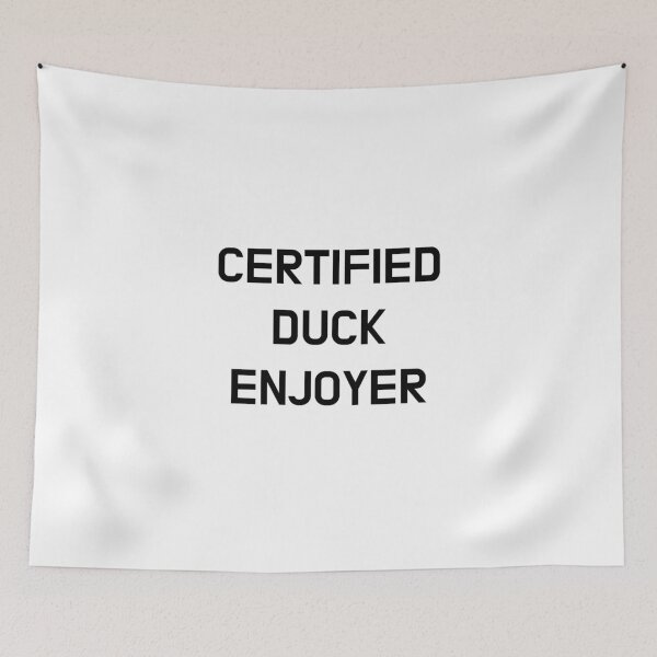 Item preview, Certified Duck Enjoyer designed and sold by CoolGuyStuffs.