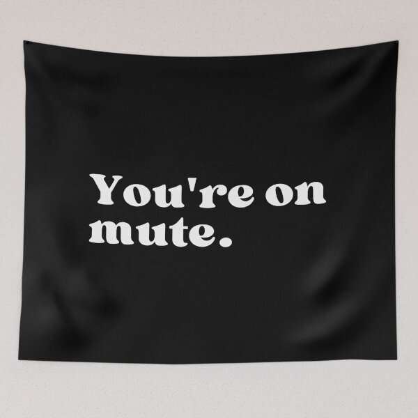 Item preview, You're on mute. designed and sold by SWETA HALDER.
