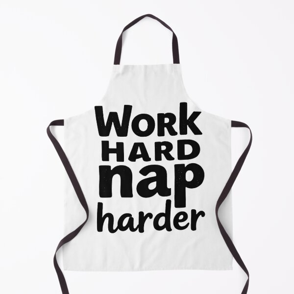 Item preview, Work hard nap harder designed and sold by CTN-Designs.