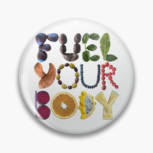 Item preview, Fuel Your Body - Healthy Eating Quote designed and sold by EveryDayDabble.