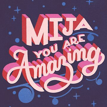 Artwork thumbnail, Mija you're Amazing by indysign