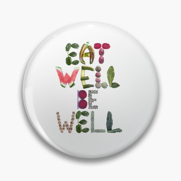 Item preview, Eat well Be well - Healthy Eating Quote  designed and sold by EveryDayDabble.