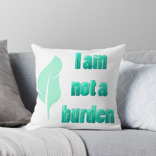 Item preview, Empowering quote: I am not a burden minty designed and sold by Mind Empowerment Designs.