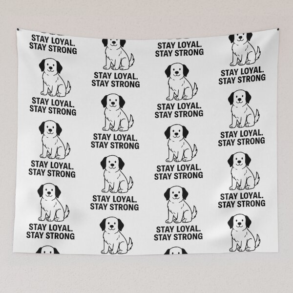 Item preview, STAY LOYAL STAY STRONG designed and sold by TheWonkyEaselCo.