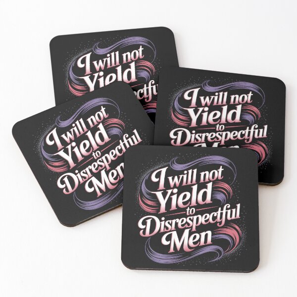 Item preview, I Will Not Yield To Disrespectful Men designed and sold by Redgiant87x.