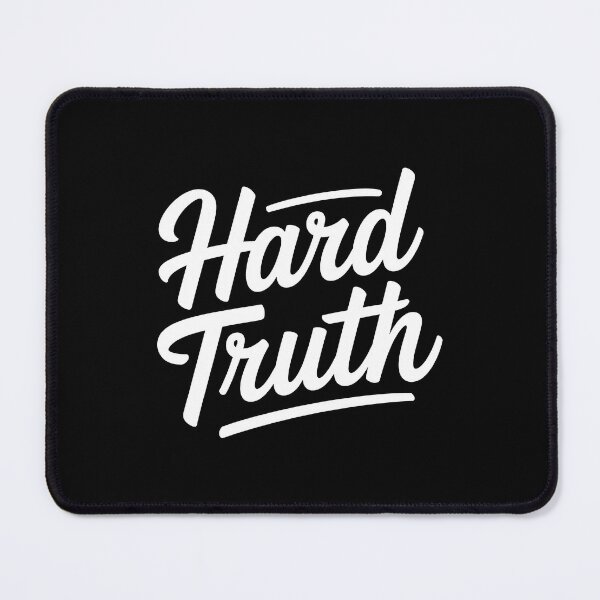 Item preview, Hard Truth Modern Cursive Quote designed and sold by Hooodify.