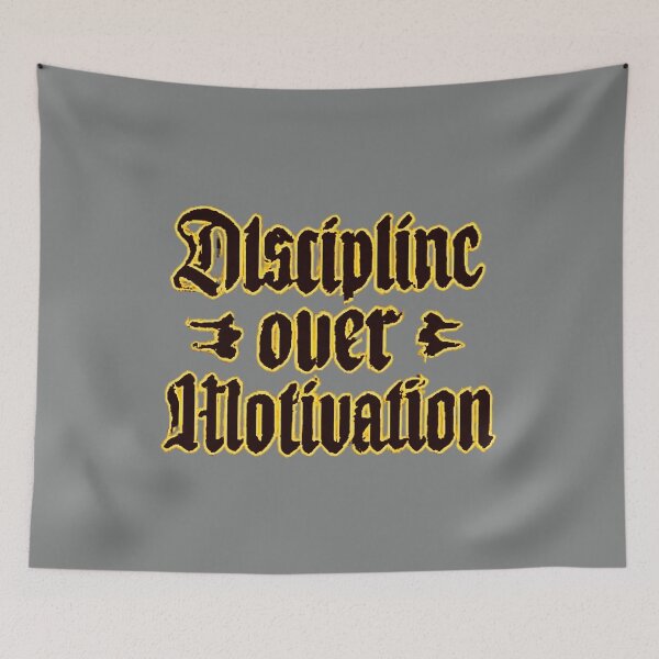 Item preview, Discipline Over Motivation designed and sold by KTGim.