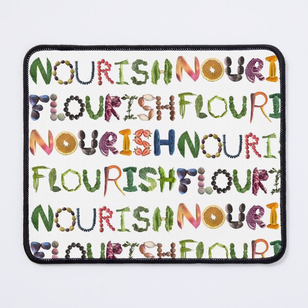 Item preview, Nourish to Flourish - Healthy Eating Quote designed and sold by EveryDayDabble.