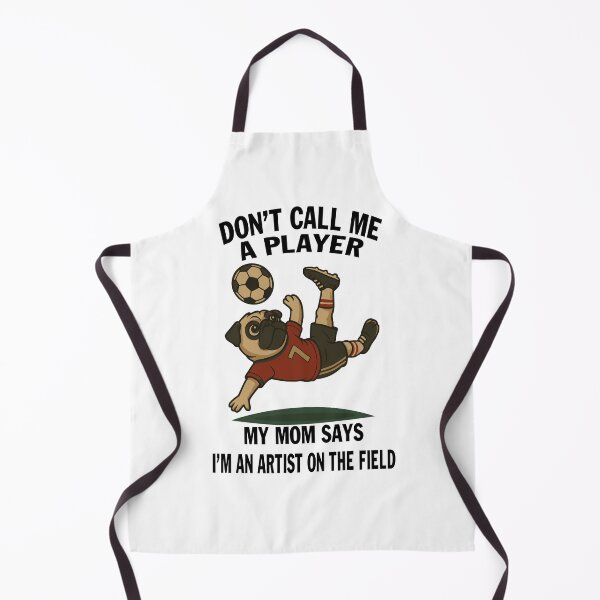 Item preview, my mom says i am an artist on the field - Pug designed and sold by ZHUGUI.