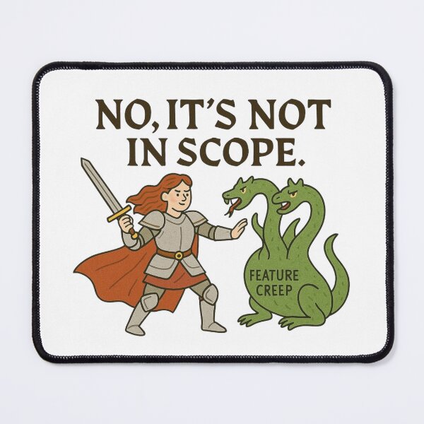 Item preview, Scrope Creep Slayed Meme Product Manager designed and sold by MinimumViableMeme.
