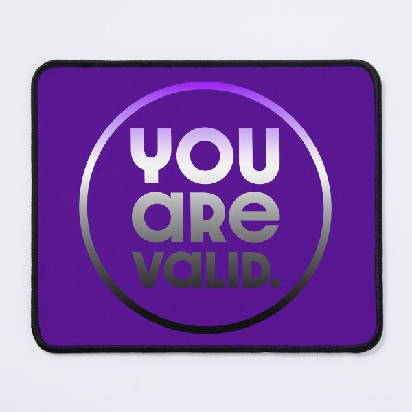 Item preview, You Are Valid V3 - Ace designed and sold by sillyjess.