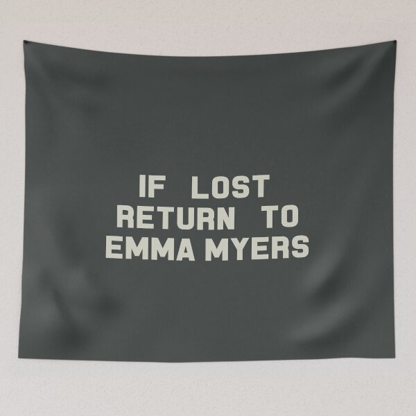 Artikelvorschau, If Lost Return to Emma Myers Tee entworfen und verkauft von deluluhaze.
