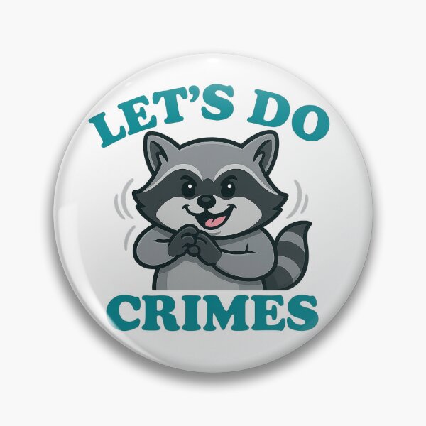 Item preview, Let's Do Crimes - Funny Raccoon designed and sold by VestaDesigns.