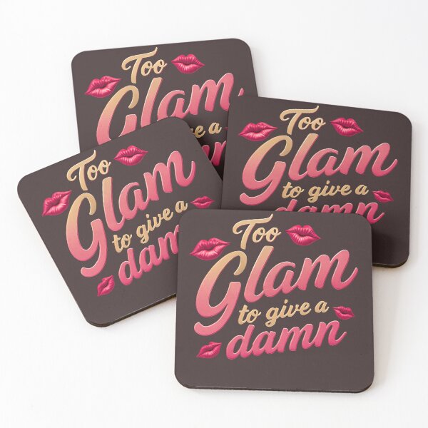 Item preview, Too Glam To Give A Damn Design designed and sold by PrintandJoy.