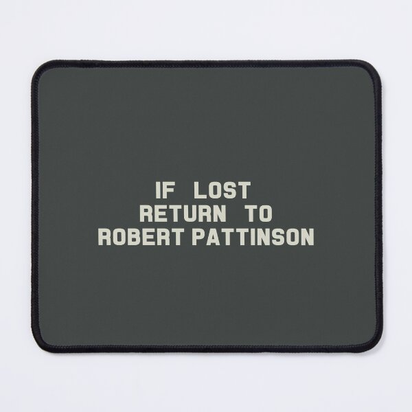 Item preview, If Lost Return to Robert Pattinson Tee designed and sold by 2000sbabyangel.