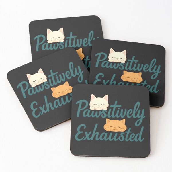 Item preview, Pawsitively Exhausted Design designed and sold by PrintandJoy.
