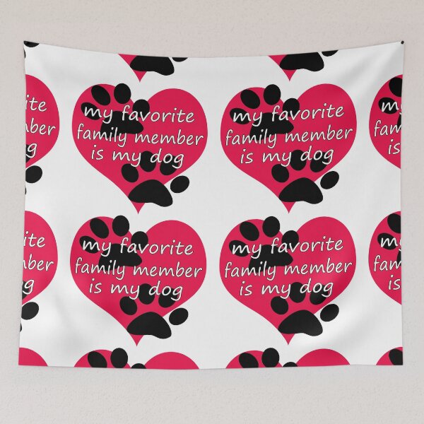 Item preview, "My favorite family member is my dog" art designed and sold by JenExpresses.