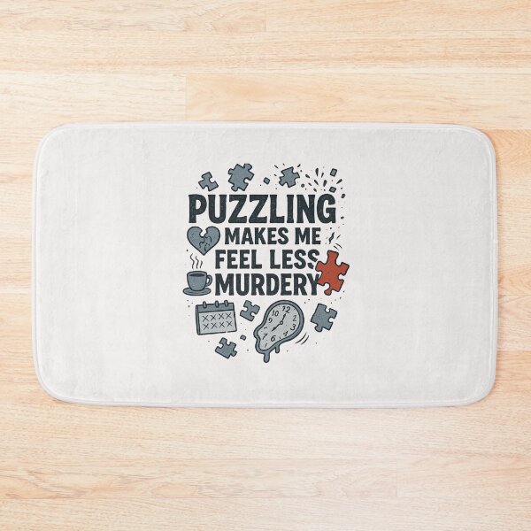 Item preview, Puzzling Makes Me Feel Less Murdery - Puzzle Lover designed and sold by RANDOMNESS.