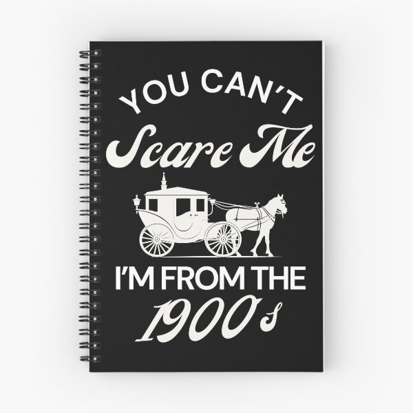 Item preview, Funny You Can't Scare Me I'm From The 1900's Vintage designed and sold by Guess4best.