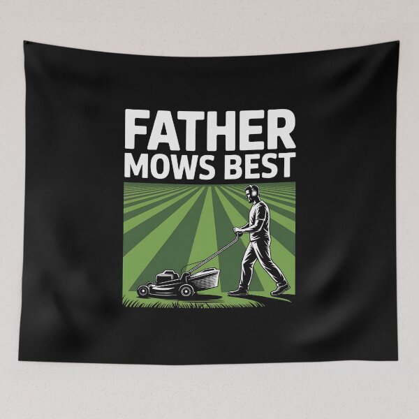 Item preview, Father Mows Best Gardener Dad Lawn Care - It’s the perfect gift for a dad who proudly cares for his lawn and treats mowing as his personal garden mission. designed and sold by ZyziowskyArt.