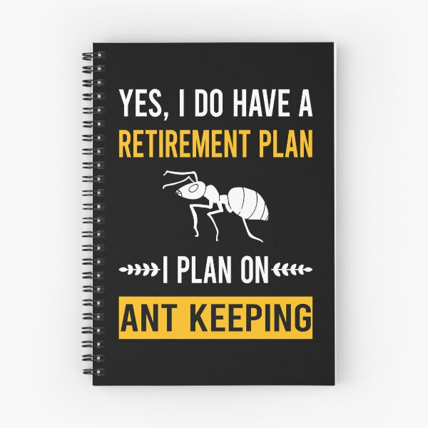 Item preview, Retirement Plan Ant Keeping Ants Myrmecology Myrmecologist designed and sold by HappyTshirt1239.