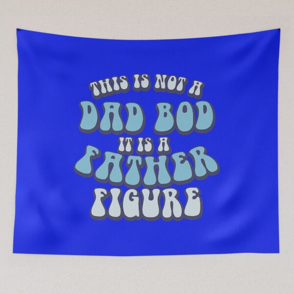 Item preview, This is not a dad bod It is a father figure designed and sold by remerasnerdas.