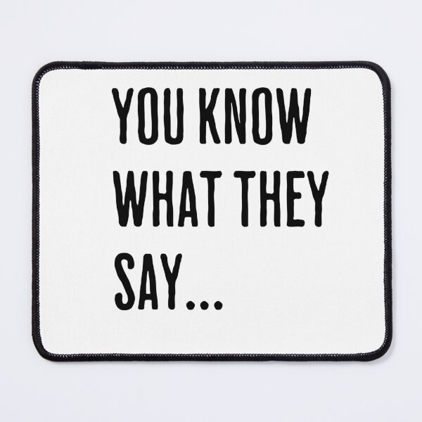 Item preview, You Know What They Say - conversation starter designed and sold by Ingrid Blixt.