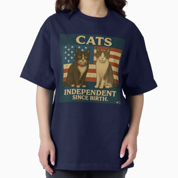 Aperçu de l'œuvre Chats. Indépendants depuis leur naissance. – T-shirt patriotique créée et vendue par Whisker Lane Media.