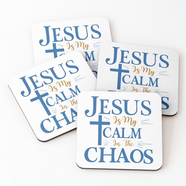 Item preview, Jesus Is My Calm in the Chaos – Faith-Based Encouragement Design designed and sold by BlessedHandsDesigns.