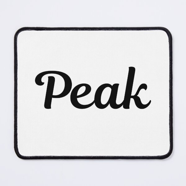 Item preview, Peak in Classy Minimal Typography designed and sold by Memes N Lore .