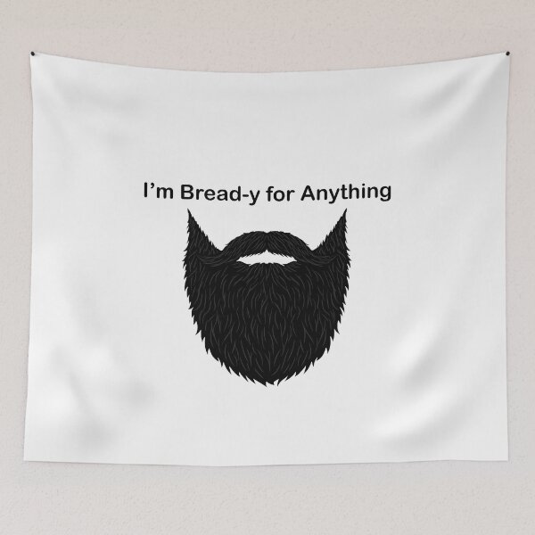 Item preview, I'm Bread-y for Anything designed and sold by Owcomm.