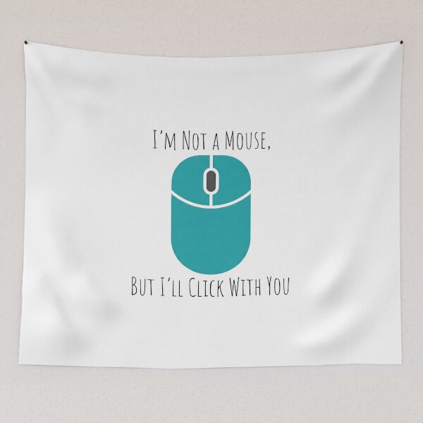 Item preview, I'm Not a Mouse, But I'll Click With You designed and sold by Owcomm.