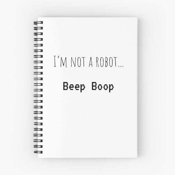 Item preview, I'm Not a Robot... Beep Boop designed and sold by Owcomm.