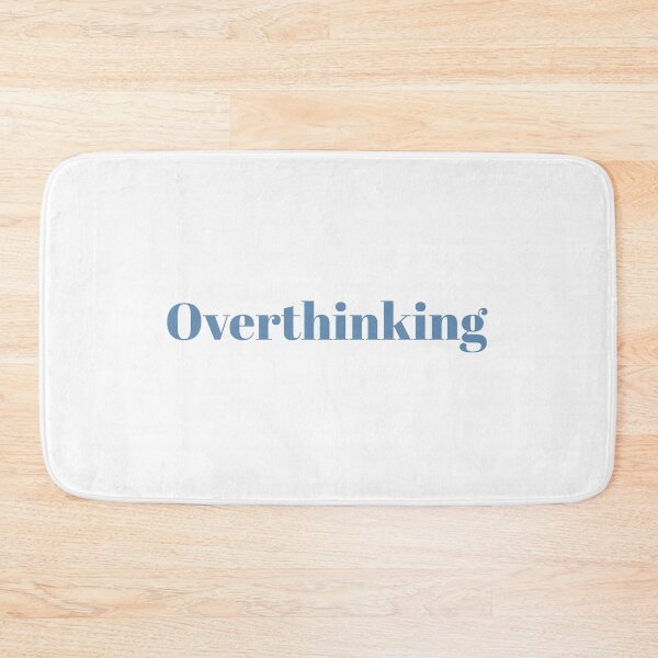 Item preview, Overthinking designed and sold by Paper Drip.