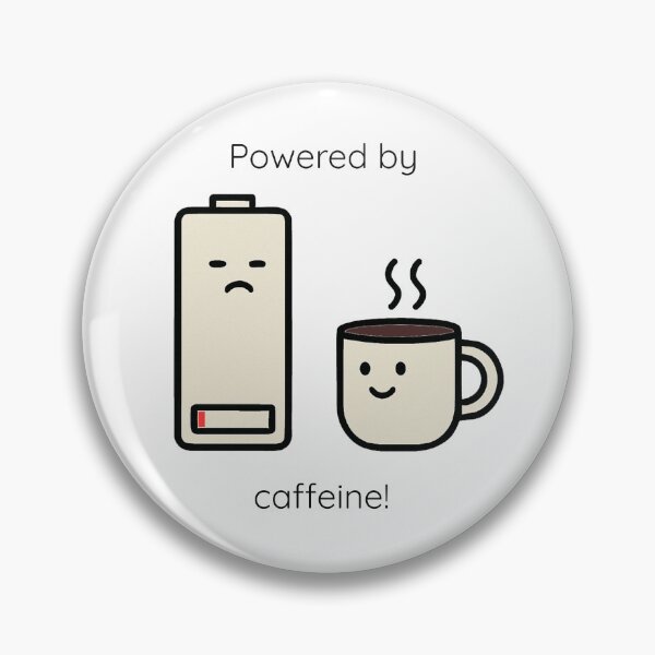 Item preview, Powered by Caffeine - Coffee & Battery Humor designed and sold by Owcomm.