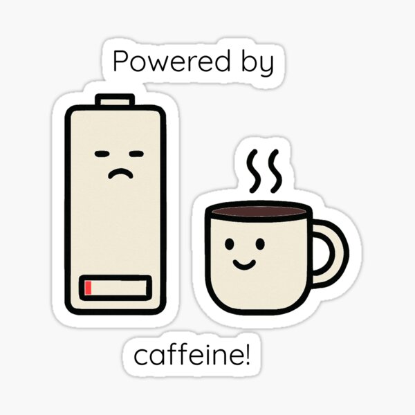 Item preview, Powered by Caffeine - Coffee & Battery Humor designed and sold by Owcomm.
